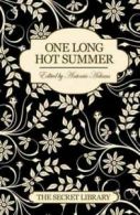 The secret library: One long hot summer by Antonia Adams (Paperback)