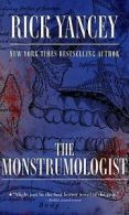 Monstrumologist: The monstrumologist: William James Henry by Richard Yancey