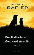 Die Ballade von Max und Amelie von Safier, David | Book