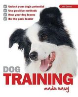 Dog Training Made Easy, Julia Barnes, ISBN 9781906305529