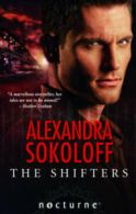 Mills & Boon nocturne: The shifters by Alexandra Sokoloff (Paperback)