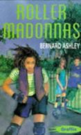 Roller Madonnas (Graffix), Ashley, Bernard, ISBN 0713645628