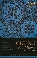 Cicero Pro Milone: A Selection, Robert West and Lynn Fotheringham,