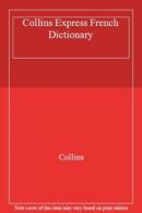 Collins Express French Dictionary By Collins