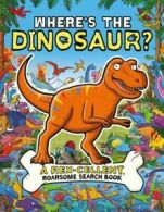 Search and Find Activity: Where's the dinosaur? by James Cottell (Paperback)