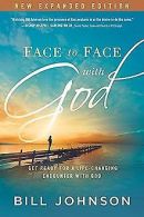 Face to Face with God | Johnson, Bill | Book