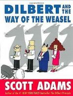 Dilbert and the Way of the Weasel | Scott Adams | Book