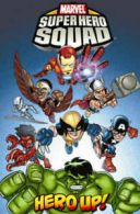 Marvel digests: Marvel Super Hero Squad. Hero up! by Paul Tobin (Paperback)