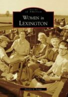 Women in Lexington.by Scaggs, A. New 9780738542164 Fast Free Shipping<|