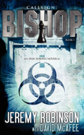 Callsign: Bishop - Book 1 (an Erik Somers - Chess Team Novella) (Jack Sigler Thr