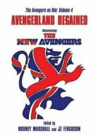 Avengerland Regained By Rodney Marshall, Sam Denham, Piers Johnson