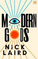 Modern gods by Nick Laird (Paperback)