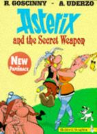 Asterix and the secret weapon by Ren Goscinny (Paperback)