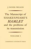 The Manuscript of Shakespeare's Hamlet and the . Wilson, J.Dover PF.#