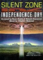 Independence Day: Silent Zone By Stephen Molstad, Dean Devlin, .9780002246712