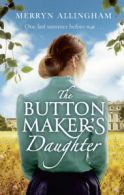 The buttonmaker's daughter by Merryn Allingham (Paperback)