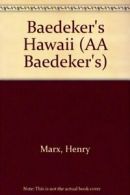 Baedeker's Hawaii (AA Baedeker's) By Henry Marx