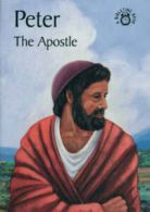 Bibletime Books.: Peter the Apostle: The Story of Peter Accurately Retold from