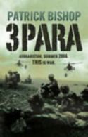 3 Para by Patrick Bishop (Paperback) softback)