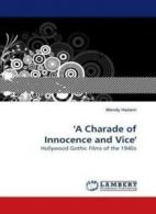 'A Charade of Innocence and Vice'. Haslem, Wendy 9783838308272 Free Shipping.#