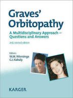Graves' Orbitopathy: A Multidisciplinary Approach-- Questions and Answers by W