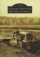 Carolina Tractor & Equipment Company (Images of. Rogers<|