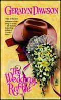 The Wedding Raffle.by Dawson, Geralyn New 9781451666656 Fast Free Shipping.#