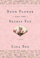 Snow Flower and the Secret Fan.by See New 9780812980356 Fast Free Shipping<|