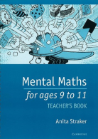 Mental Maths for Ages 9 to 11 Teacher's book, Straker, Anita, IS