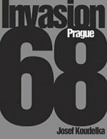 Josef Koudelka: Invasion 68: Prague.New 9781597110686 Fast Free Shipping<|