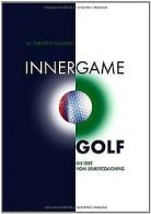 Inner Game Golf: Die Idee vom Selbstcoaching | W.... | Book