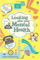 Looking After Your Mental Health, Louie Stowell, Alice James, IS