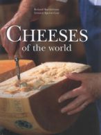 Cheeses of the world: a season by season guide to buying, storing and serving