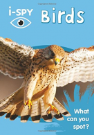 i-SPY Birds: What can you spot? (Collins Michelin i-SPY Guides), i-SPY,