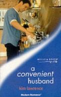 A Convenient Husband (Mills & Boon Modern) By Kim Lawrence