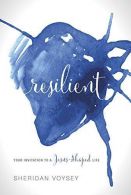 Resilient: Your Invitation to a Jesus-Shaped Life, Voysey, Sheridan,