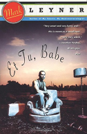 Et Tu, Babe: 0000 (Vintage Contemporaries), Leyner, Mark, ISBN 0