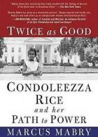 CONDOLEEZZA RICE-AND HER PATH TO POWER by UNKNOWN (Book)