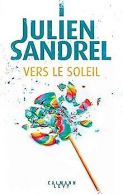 Vers le Soleil - Gf | Sandrel Julien | Book