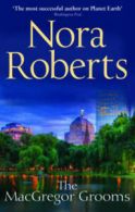 The MacGregor grooms by Nora Roberts (Paperback)