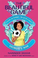 Georgie's War (The Beautiful Game), Narinder Dhami, ISBN 9781408