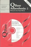 QBase: QBASE - anaesthesia 2: MCQs for the anaesthesia final FRCA by Edward