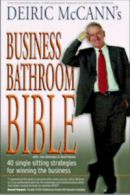 The bathroom business bible by Deiric McCann (Book)