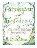 Fanakapan and the fairies: a children's fairy story by Claire Jordan (Paperback)