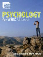 Psychology for WJEC AS Level by Julia Russell (Paperback)