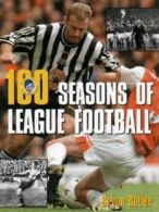100 Seasons of League Football (Hardback)