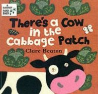 A Barefoot paperback: There's a cow in the cabbage patch by Clare Beaton