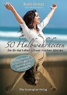 50 Halbwahrheiten, die dir das Leben schwer machen könne... | Book