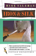 Iron and Silk (Vintage departures), Salzman, M., ISBN 9780394755