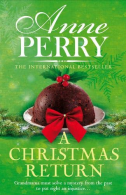 A Christmas Return (Christmas Novella 15), Perry, Anne, ISBN 147